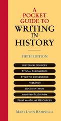 A Pocket Guide to Writing in History by Mary Lynn Rampolla (2012, Paperback) A Pocket Guide to Writing in History by Mary Lynn Rampolla (2012, Paperback)