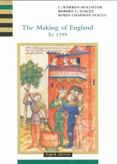 The Making of England 8th edition 9780618001019 by Hollister, C.