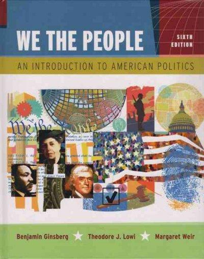We the People 6th edition 9780393928525 by Ginsberg, Benjamin