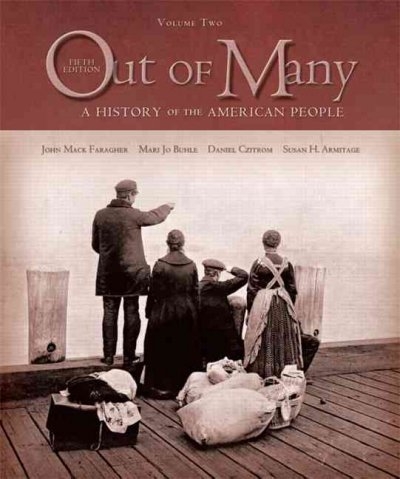 Out of Many: A History of the American People, Volume II (Chapters 16-31)