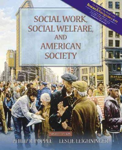 Social Work, Social Welfare, and American Society (with MyHelpingLab)