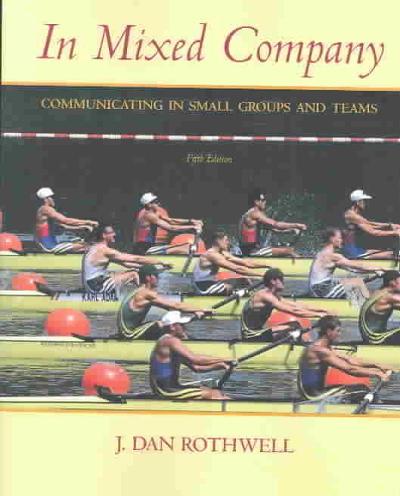 In Mixed Company 5th edition 9780534606695 by Rothwell, J. Dan