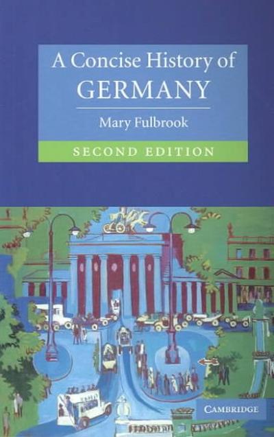 A Concise History of Germany