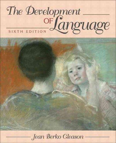 Development of Language, The