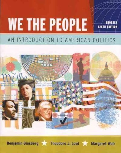 We the People 6th edition 9780393929560 by Ginsberg, Benjamin