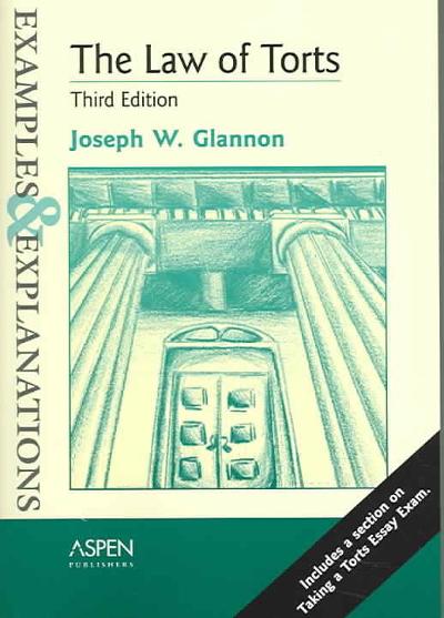 The Law of Torts 3rd edition 9780735540248 by Glannon, Joseph W.