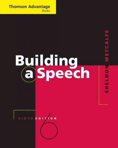Cengage Advantage Books: Building a Speech