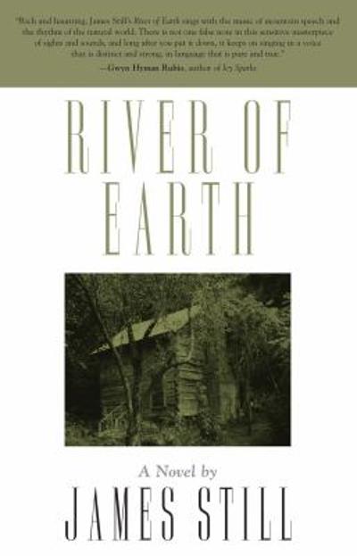 River of Earth 9780813113722 by Still, James