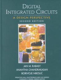 Digital Integrated Circuits 0th Edition Textbook Solutions Chegg 