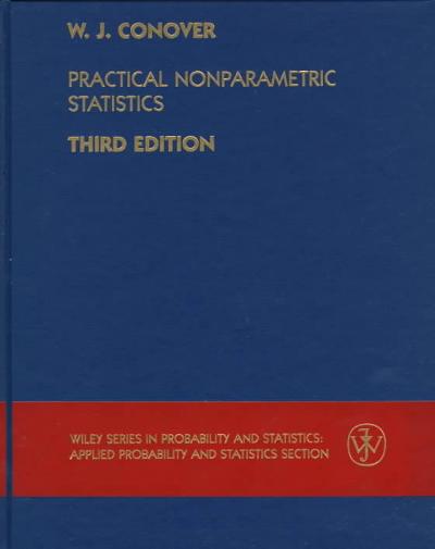 Practical Nonparametric Statistics 3rd edition 9780471160687 by Conover, W. J.