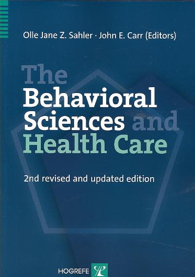 The Behavioral Sciences and Health Care 2nd edition 9780889373075 by Sahler, Olle Jane Z.
