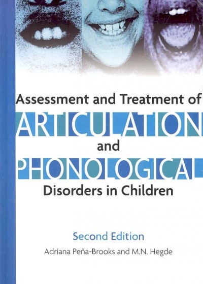Assessment and Treatment of Articulation and Phonological Disorders in Children 2nd edition 9781416402305 by Pe?â??a-Brooks, Adriana