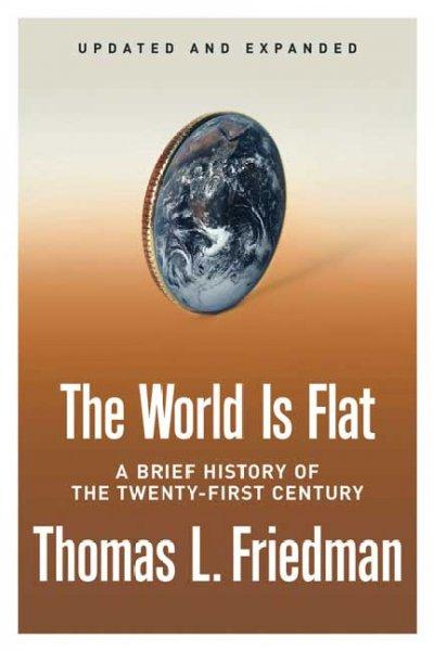The World Is Flat [Updated and Expanded] 9780374292799 by Friedman, Thomas L.