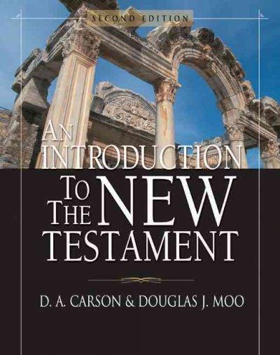 Introduction to the New Testament 2nd edition 9780310238591 by Carson, D. A.