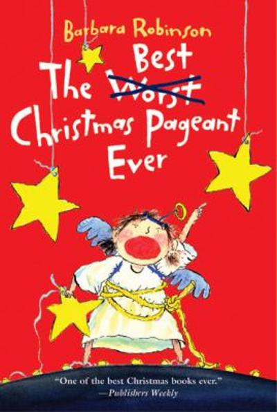Best Christmas Pageant Ever 9780064402750 by Robinson, Barbara