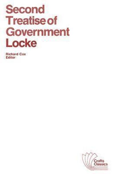 Second Treatise of Government 1st edition 9780882951256 by Locke, John