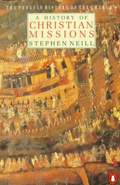 A History of Christian Missions