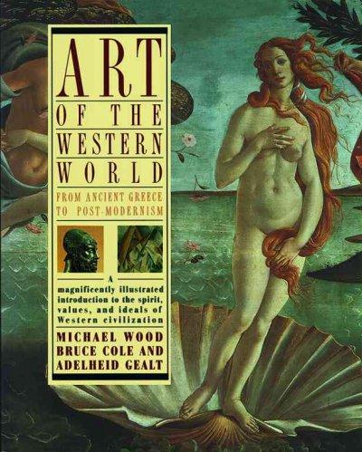 Art of the Western World 9780671747282 by Cole, Bruce