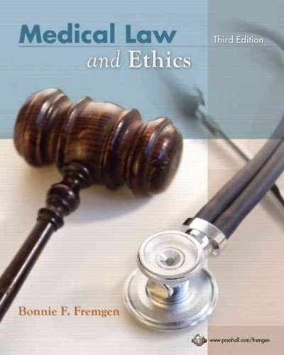 Medical Law and Ethics