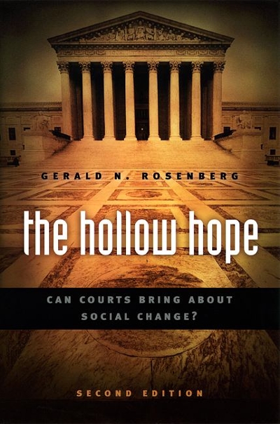 The Hollow Hope 2nd edition 9780226726717 by Rosenberg, Gerald N.