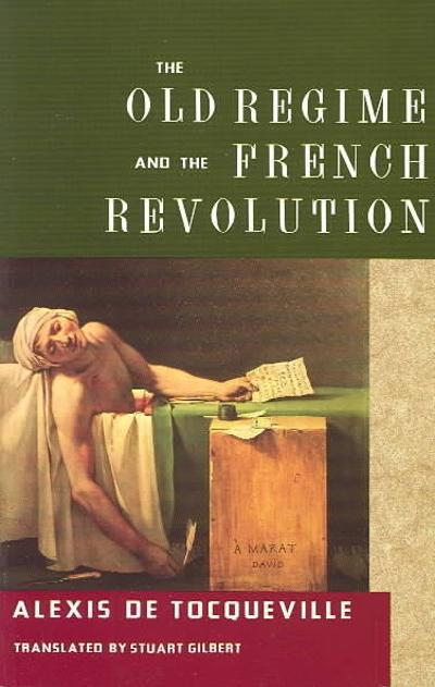 The Old Regime and the French Revolution