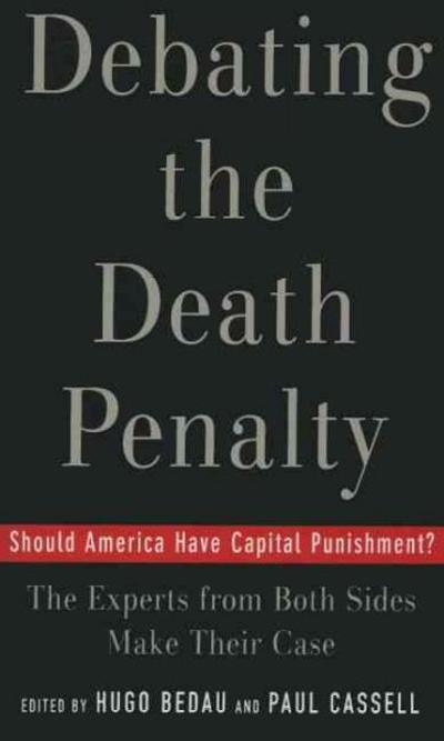 Debating the Death Penalty 9780195179804 by Bedau, Hugo Adam