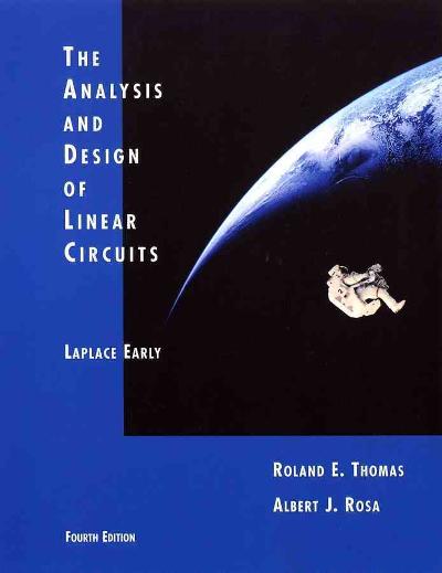 The Analysis and Design of Linear Circuits