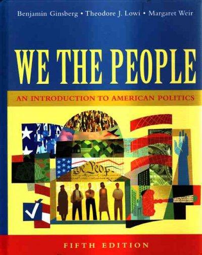 We the People 5th edition 9780393926200 by Ginsberg, Benjamin
