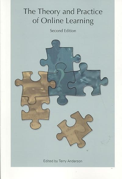 The Theory and Practice of Online Learning, Second Edition 2nd edition 9781897425084 by Anderson, Terry