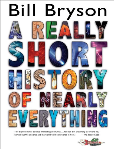 A Really Short History of Nearly Everything 9780385738101 by Bryson, Bill