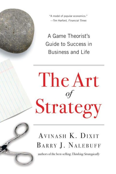 The Art of Strategy 1st edition 9780393337174 by Dixit, Avinash K.