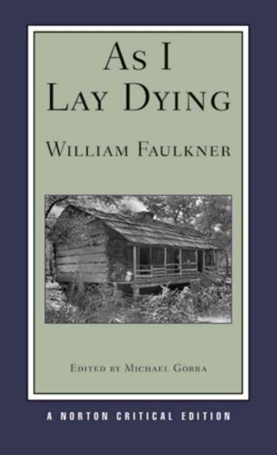 As I Lay Dying 1st edition 9780393931389 by Faulkner, William