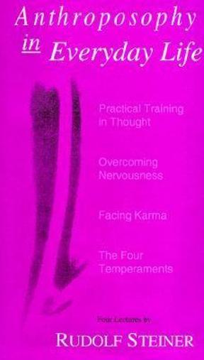 Anthroposophy in Everyday Life
