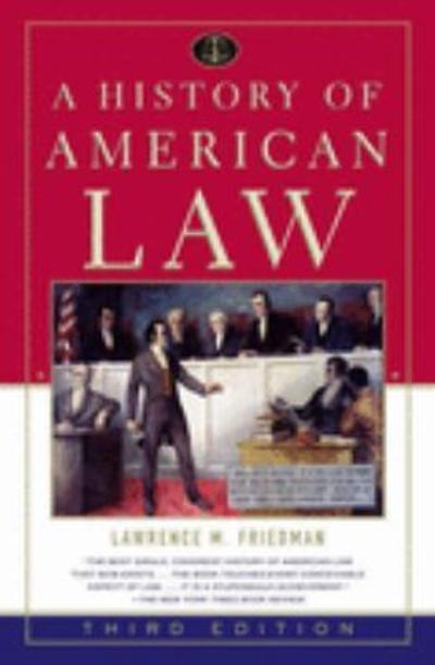 A History of American Law 9781416554660 by Friedman, Lawrence M.