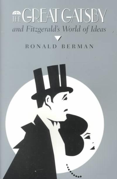The Great Gatsby and Fitzgerald's World of Ideas