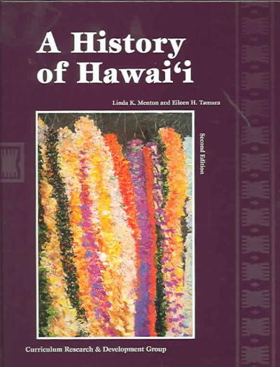 A History of Hawaii, Student Book 9780937049945 by Menton, Linda