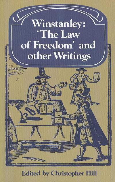 Winstanley 'The Law of Freedom' and Other Writings