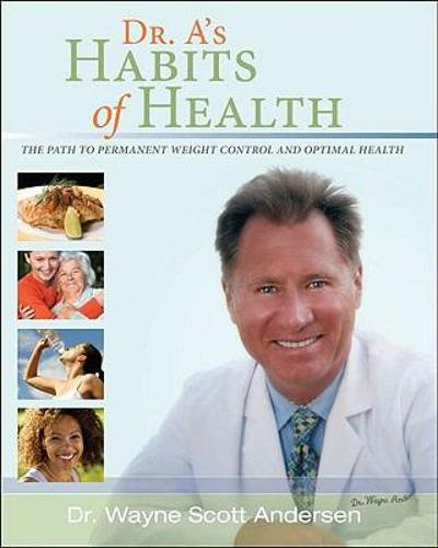 Dr. A's Habits of Health