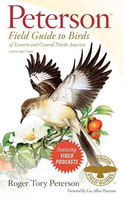 Peterson Field Guide to Birds of Eastern and Central North America 6th edition 9780547152462 by Peterson, Roger Tory