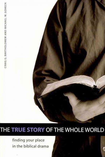 The True Story of the Whole World