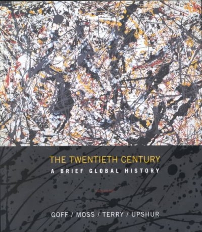 The Twentieth Century: A Brief Global History
