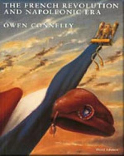 The French Revolution 3rd edition 9780155078666 by Connelly, Owen