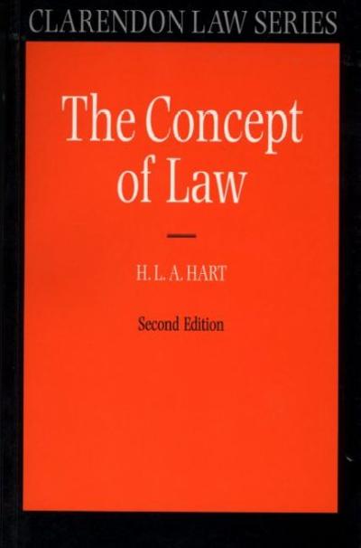The Concept of Law 2nd edition 9780198761235 by Hart, H. L. A.