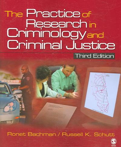 The Practice of Research in Criminology and Criminal Justice