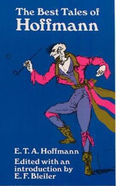 The Best Tales of Hoffmann 9780486217932 by Hoffmann, E. T. A.