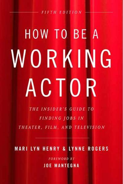 How to Be a Working Actor, 5th Edition