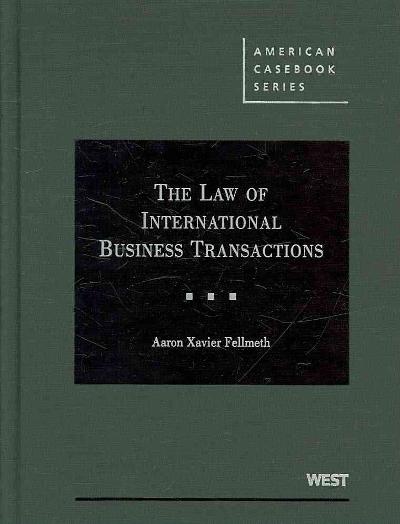 The Law of International Business Transactions