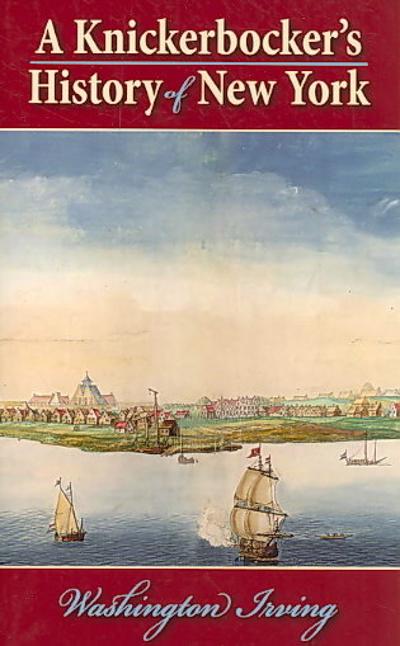 A Knickerbocker's History of New York