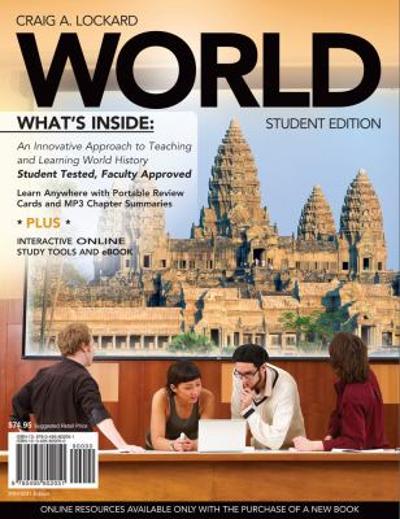 WORLD (with Review Cards and History CourseMate with eBook, Wadsworth World History Resource Center 2-Semester Printed Access Card) 1st edition 9780495802051 by Lockard, Craig A.