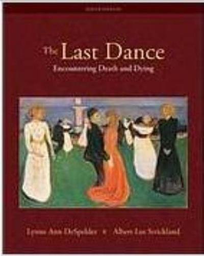 The Last Dance 10th edition 9780078035463 by DeSpelder, Lynne Ann